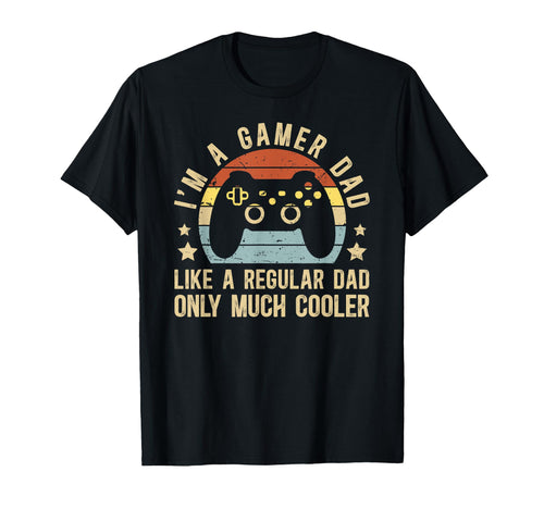 Im Gamer Dad Gaming Dad Video Game T-Shirt - Aesthetic Graphic Men Women - T-Shirt, Sweatshirt, Hoodie