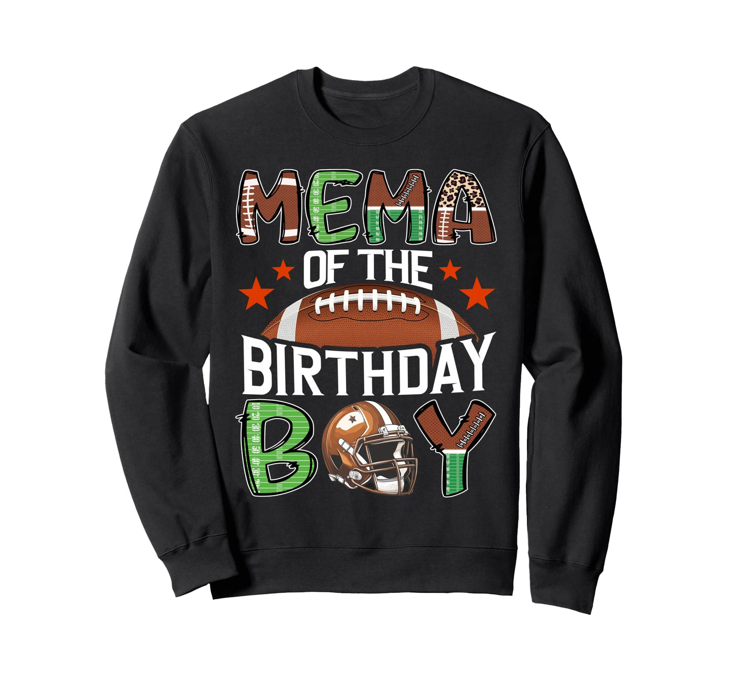Mema Birthday Game Day Football Sweatshirt - Graphic Print Unisex - T-Shirt, Sweatshirt, Hoodie