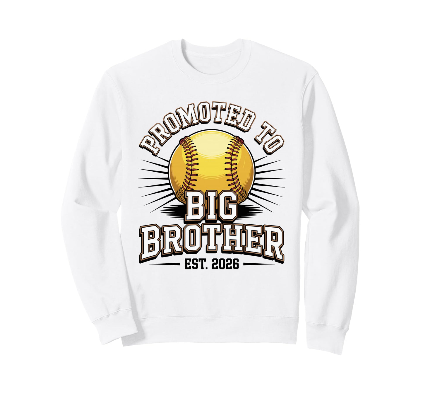 Promoted To Big Brother Est 2026 Sweatshirt - Aesthetic Graphic for Adults - T-Shirt, Sweatshirt, Hoodie