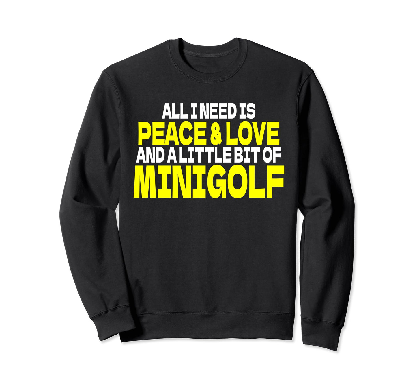 Golfer Mini Golf Course Peace Love Sweatshirt - Graphic Print Men Women - T-Shirt, Sweatshirt, Hoodie