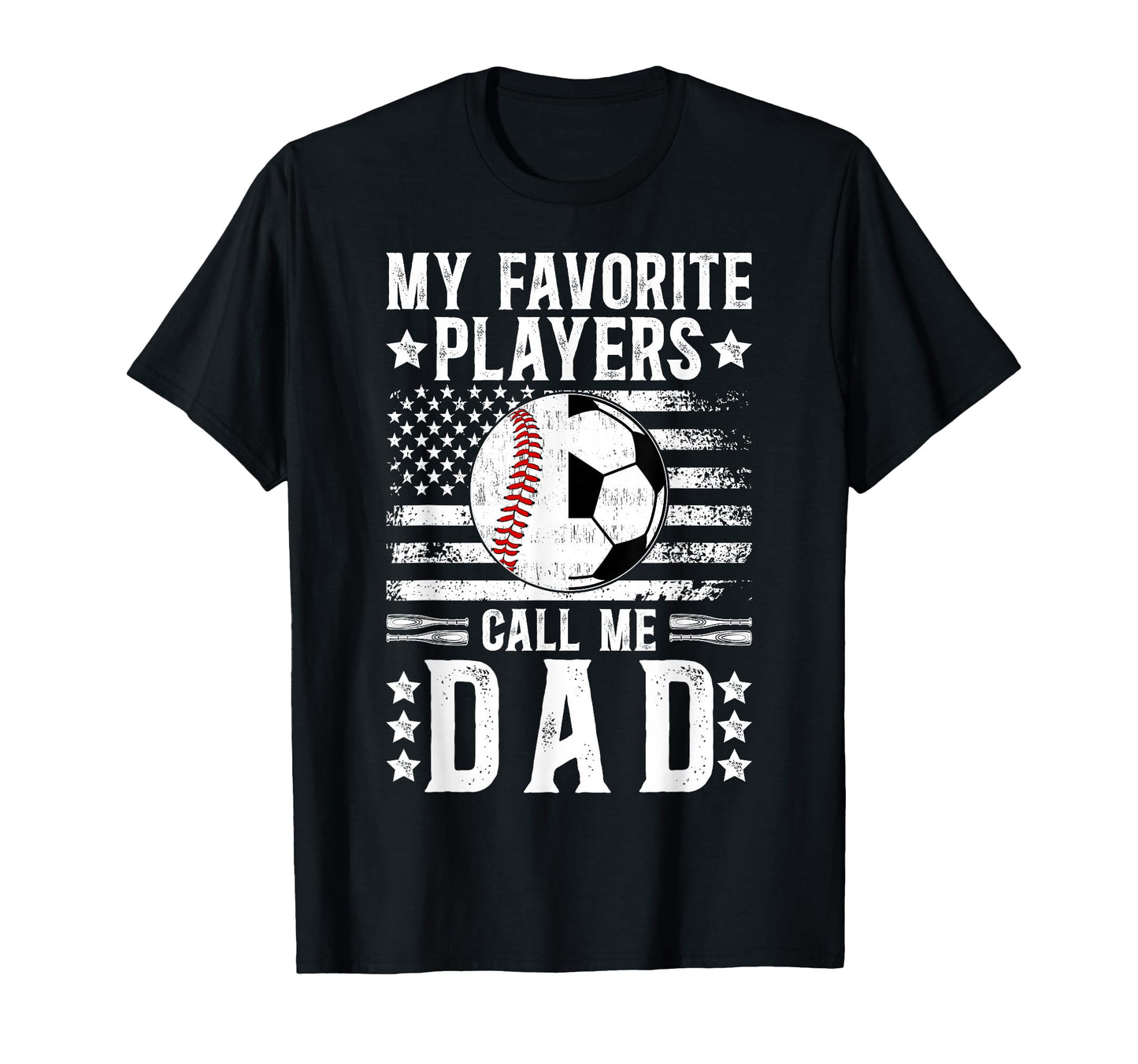 My Favorite Players Call Me Dad T-Shirt - Streetwear Style Men Women - T-Shirt, Sweatshirt, Hoodie