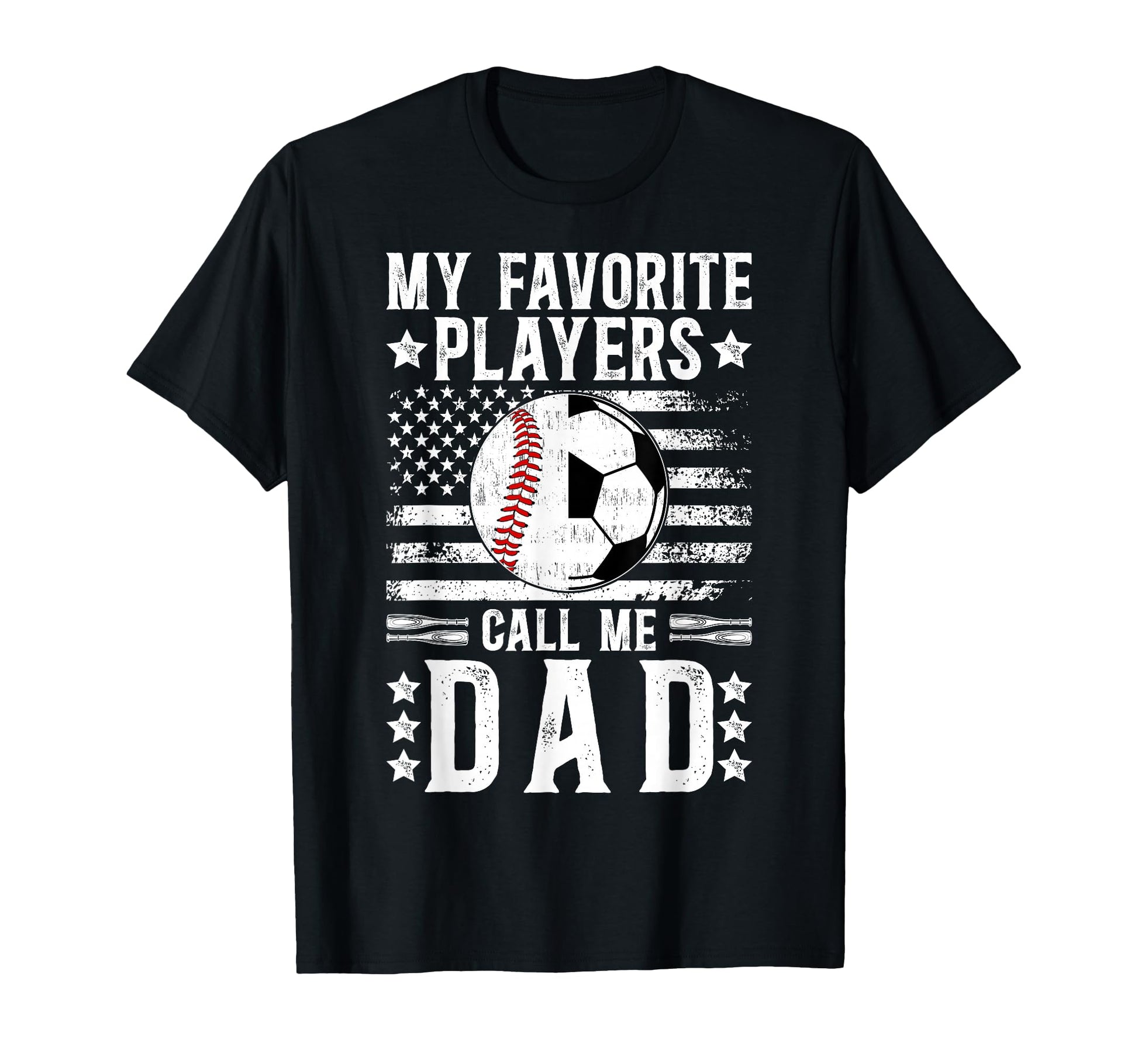 My Favorite Players Call Me Dad T-Shirt - Streetwear Style Men Women - T-Shirt, Sweatshirt, Hoodie