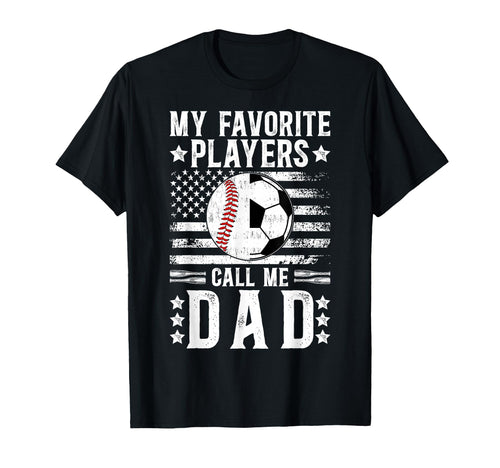 My Favorite Players Call Me Dad T-Shirt - Streetwear Style Men Women - T-Shirt, Sweatshirt, Hoodie