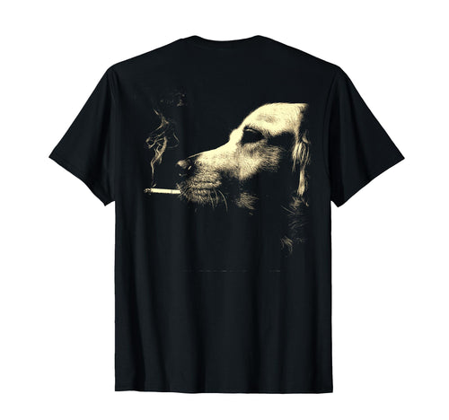 Golden Retriever Smoking Cigarette T-Shirt - Novelty Apparel Men Women - T-Shirt, Sweatshirt, Hoodie