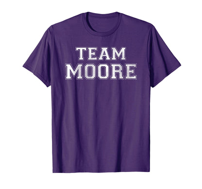 Funny Family Sports Team Moore Last Name T-Shirt - Graphic Print Unisex - T-Shirt, Sweatshirt, Hoodie