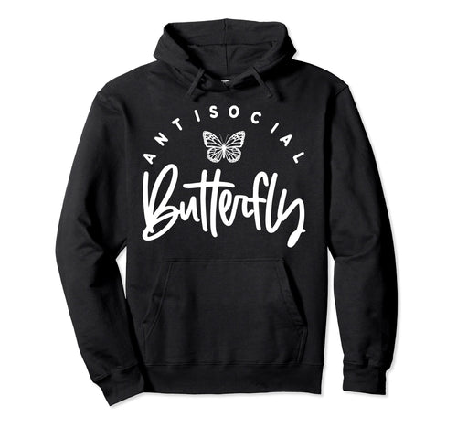 Antisocial Butterfly Introvert Hoodie - Streetwear Style Men Women - T-Shirt, Sweatshirt, Hoodie
