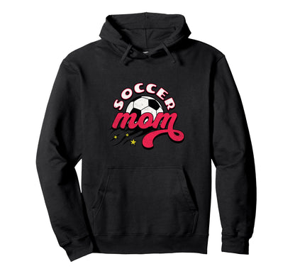 Proud Soccer Mom Game Day And Tournaments Hoodie - Unique Graphic Unisex - T-Shirt, Sweatshirt, Hoodie