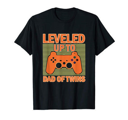 Leveled Up To Dad Twins Living T-Shirt - Casual Everyday Wear for Adults - T-Shirt, Sweatshirt, Hoodie