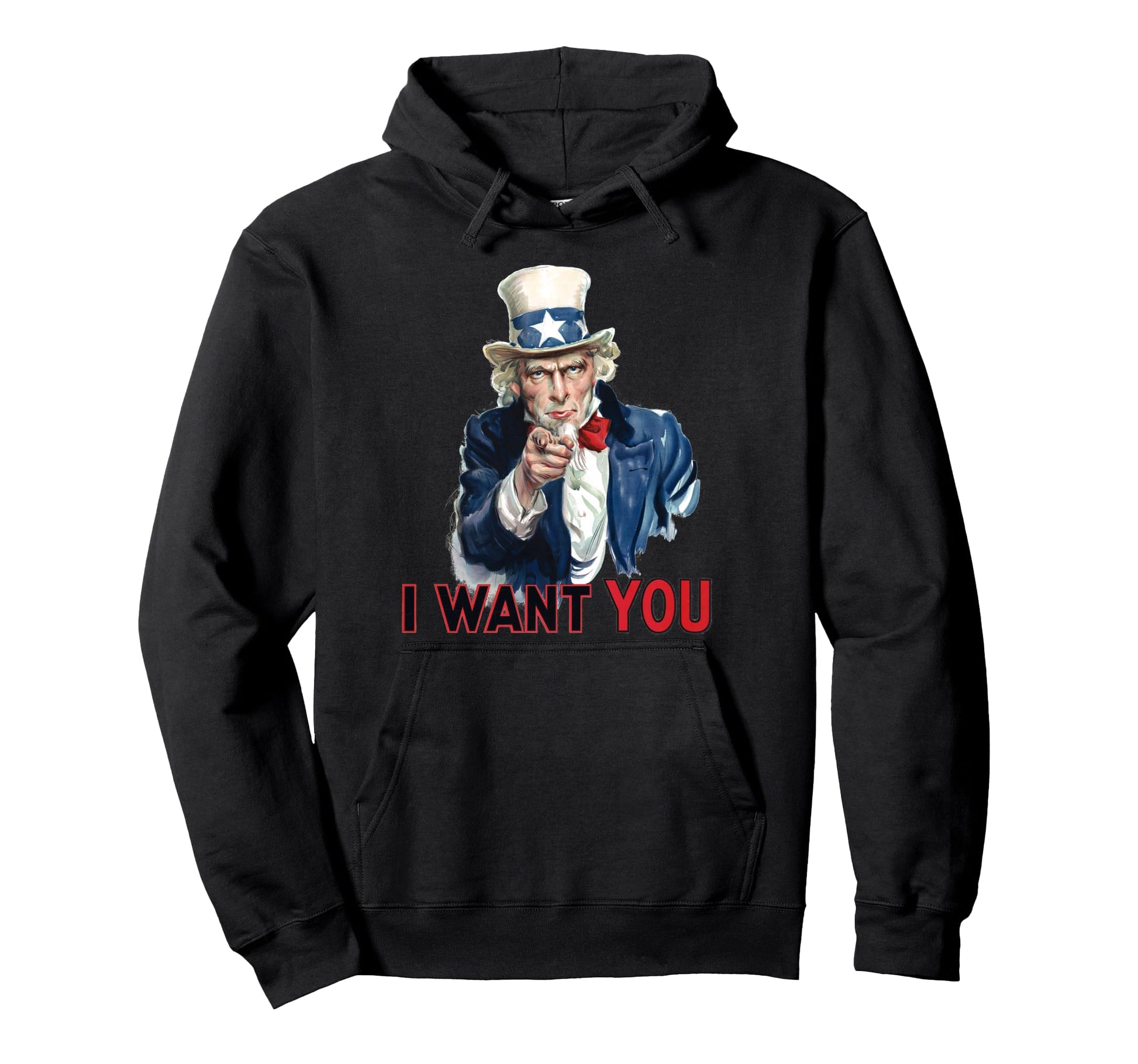 I Want You Uncle Sam Fun Hoodie - Fun Novelty Design for Adults - T-Shirt, Sweatshirt, Hoodie