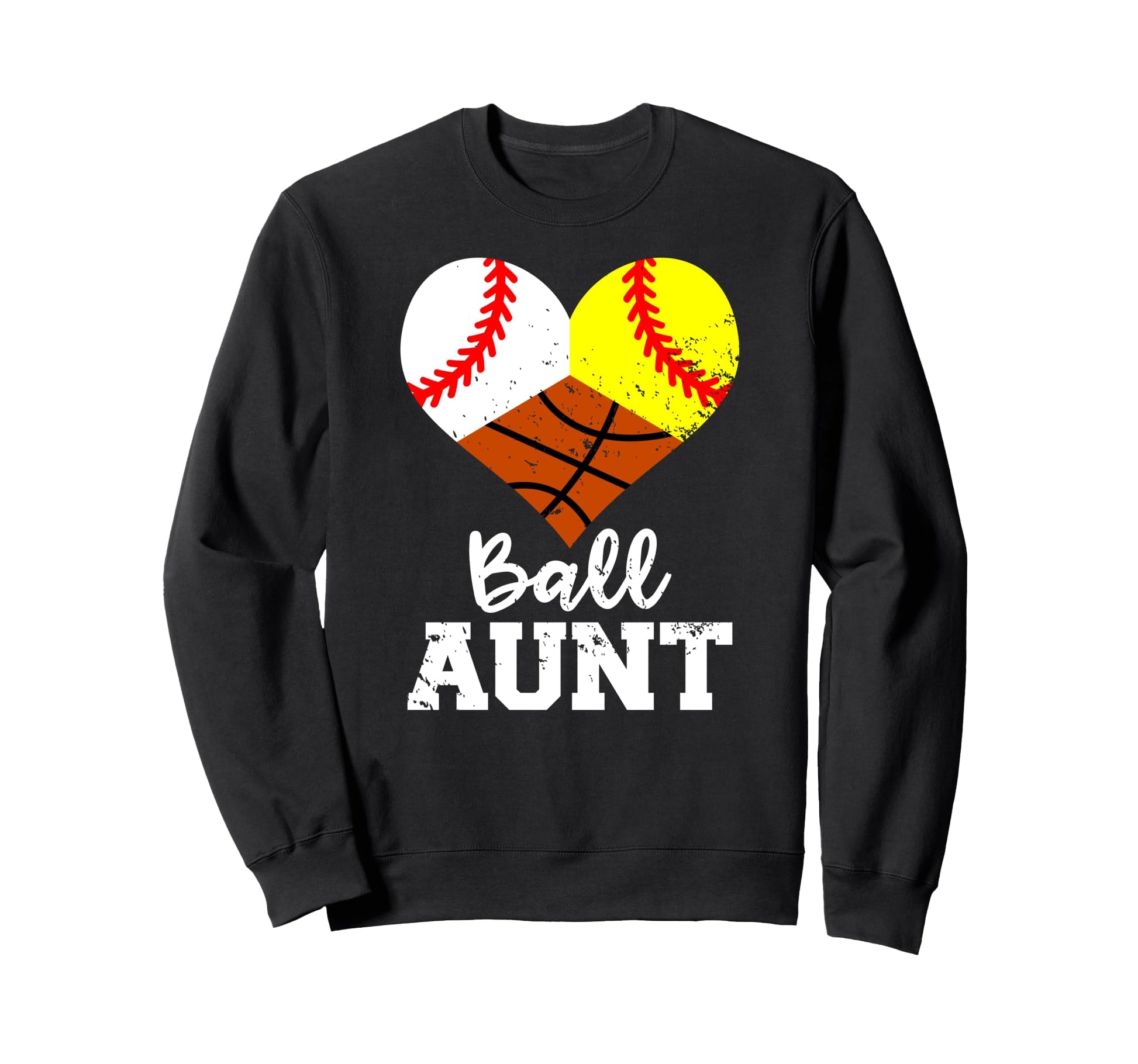 Ball Aunt Baseball Softball Sweatshirt - Novelty Apparel Men Women - T-Shirt, Sweatshirt, Hoodie