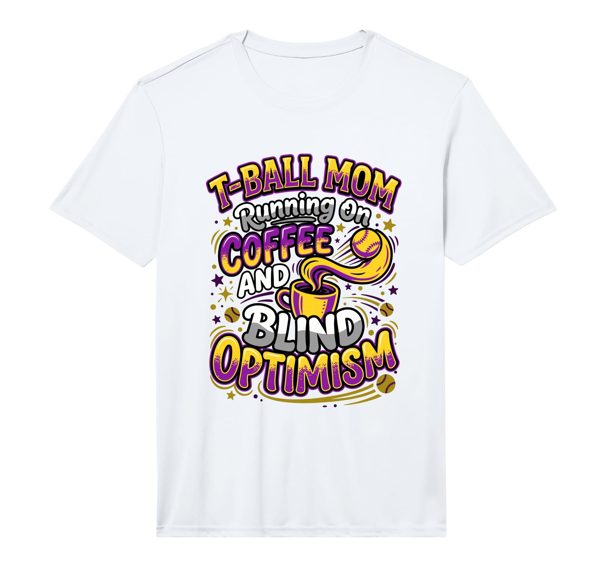 Mens T Ball Mom Coffee Blind Optimism T-Shirt - Minimalist Print Men Women - T-Shirt, Sweatshirt, Hoodie