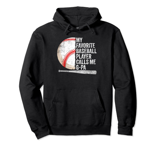 My Favorite Baseball Player Calls Me G Hoodie - Minimalist Print Men Women - T-Shirt, Sweatshirt, Hoodie