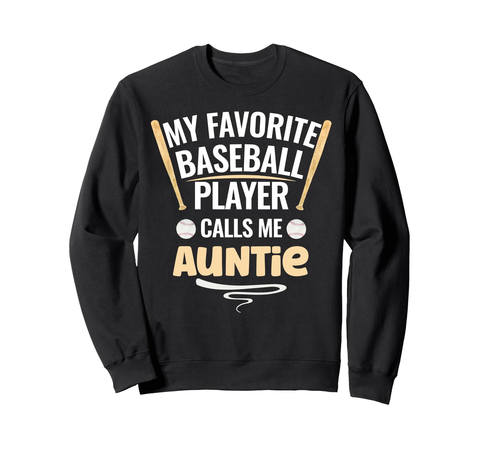 My Favorite Baseball Player Calls Me Sweatshirt - Trendy Graphic Unisex - T-Shirt, Sweatshirt, Hoodie