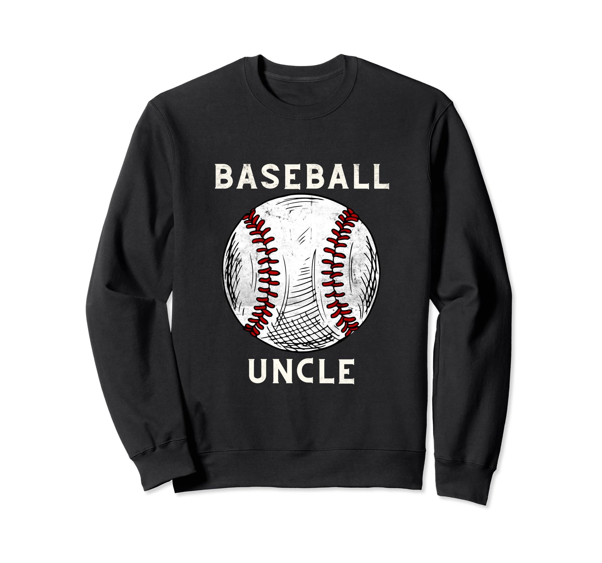 Baseball Uncle Sports Baseball Sweatshirt - Fun Novelty Design Unisex - T-Shirt, Sweatshirt, Hoodie