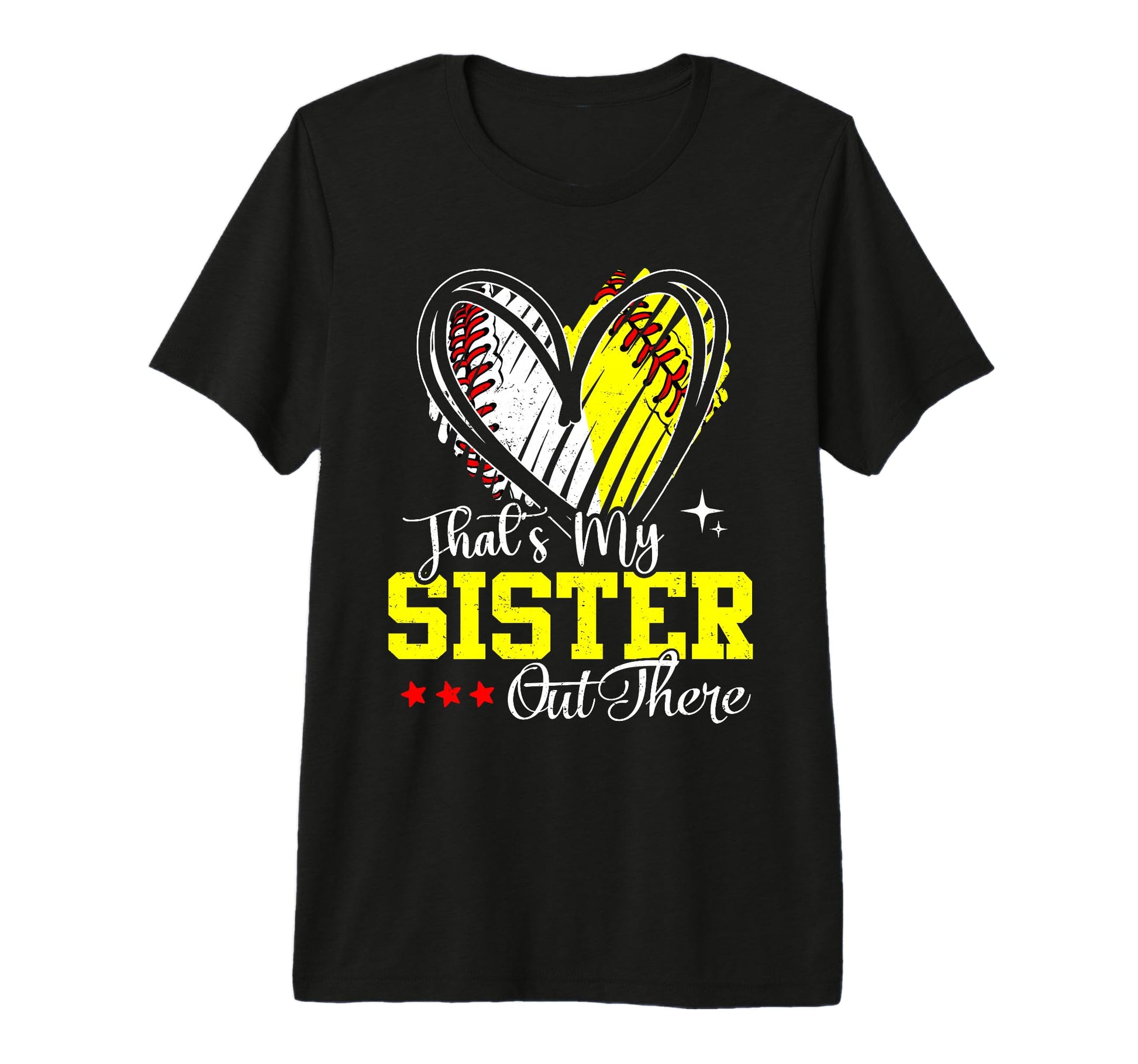 Thats My Sister Out There Baseball T-Shirt - Unique Graphic Men Women - T-Shirt, Sweatshirt, Hoodie