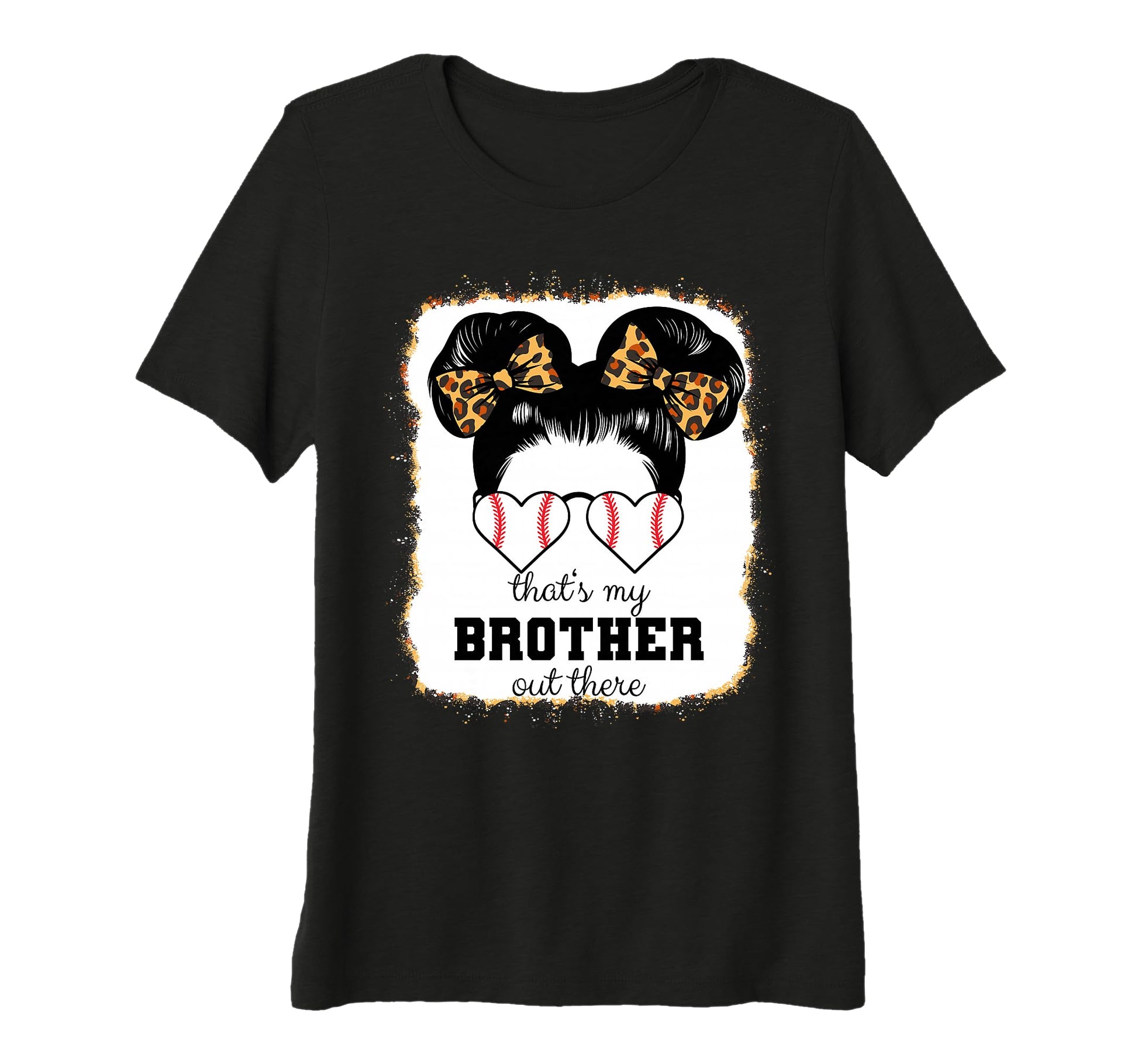 Womens Thats My Brother Out There T-Shirt - Custom Art Print for Adults - T-Shirt, Sweatshirt, Hoodie
