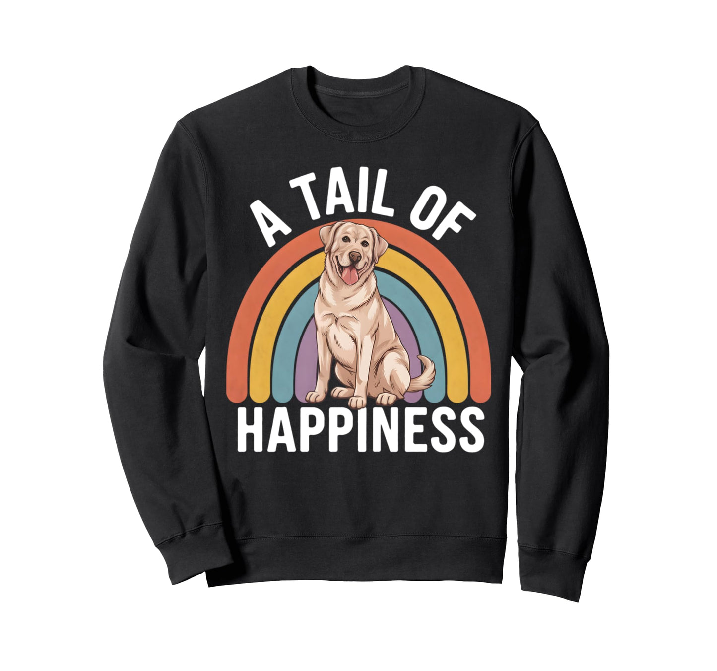 Tail Happiness Labrador Retriever Sweatshirt - Aesthetic Graphic Unisex - T-Shirt, Sweatshirt, Hoodie