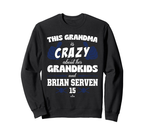 Grandma Crazy Brian Serven Toronto Sweatshirt - Unique Graphic Unisex - T-Shirt, Sweatshirt, Hoodie