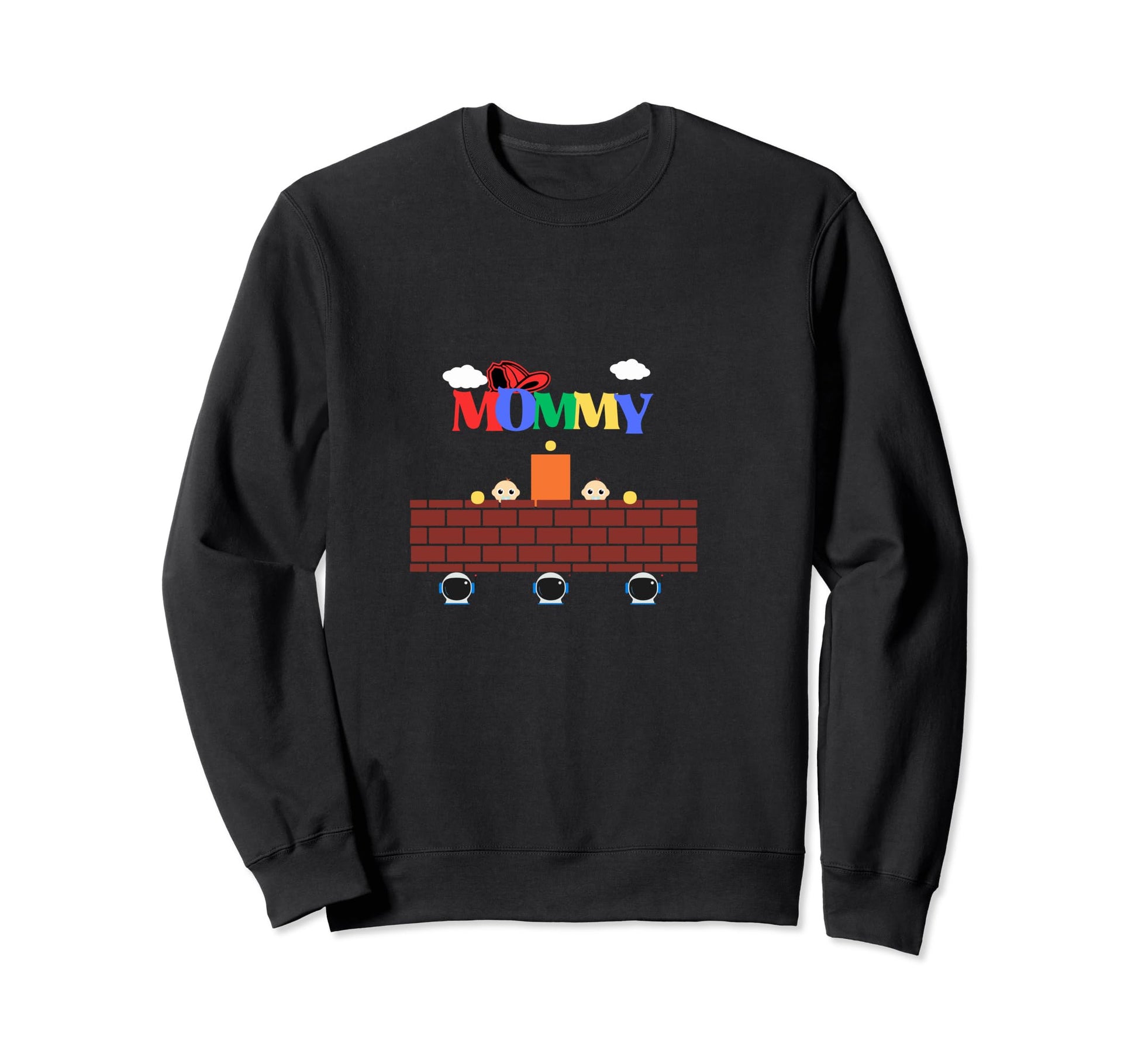 Mommy Mothers Day Gamer Mom Mom Sweatshirt - Fun Novelty Design Men Women - T-Shirt, Sweatshirt, Hoodie