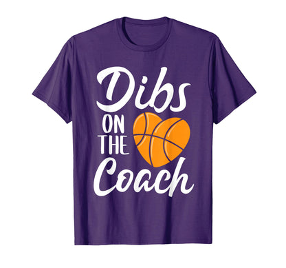 Dibs Coach Basketball Heart Mothers T-Shirt - Aesthetic Graphic for Adults - T-Shirt, Sweatshirt, Hoodie