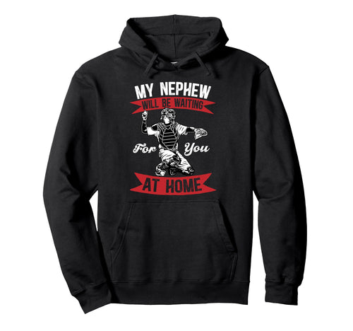 Funny Baseball Catcher Uncle Baseball Hoodie - Novelty Apparel Unisex - T-Shirt, Sweatshirt, Hoodie