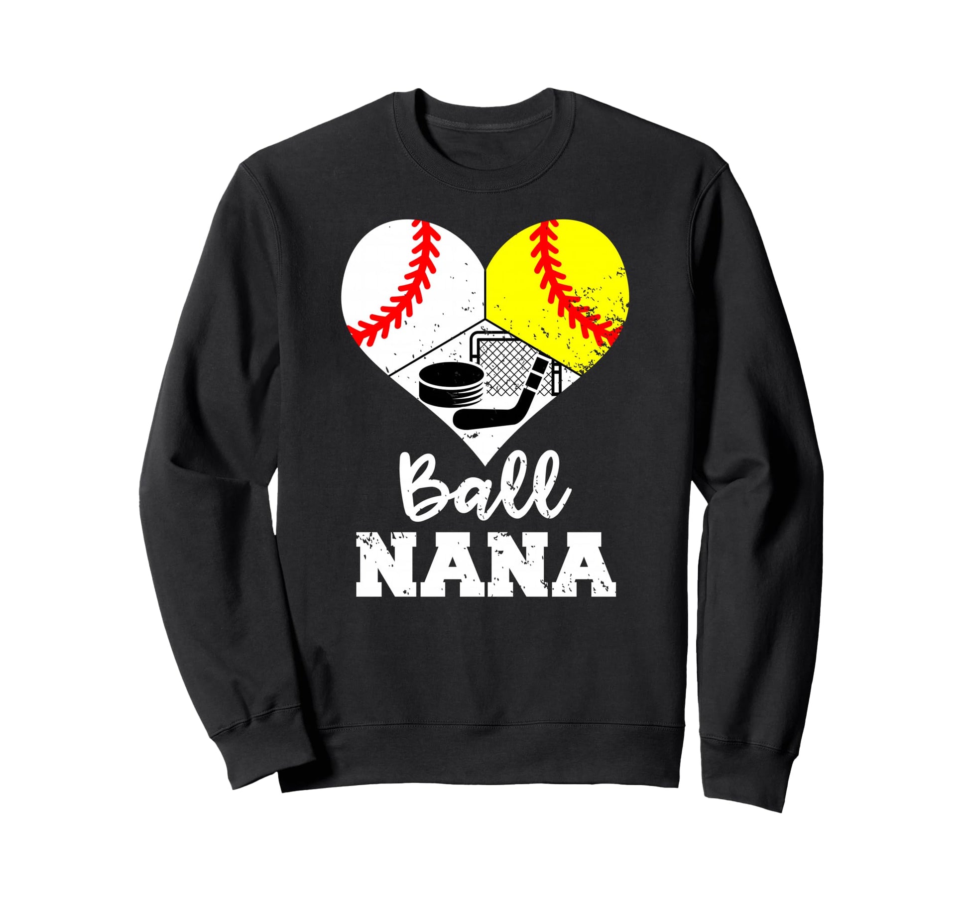 Ball Nana Heart Funny Baseball Sweatshirt - Fun Novelty Design Unisex - T-Shirt, Sweatshirt, Hoodie