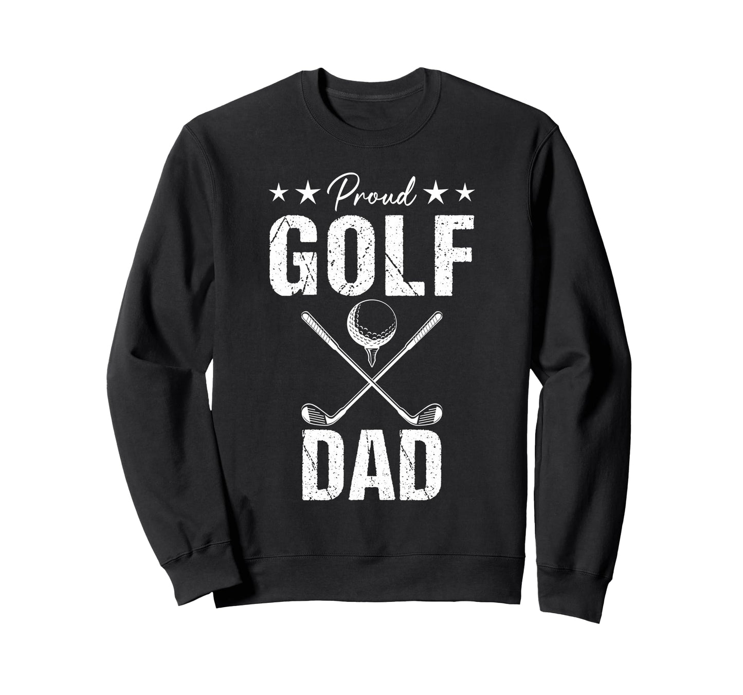 Proud Golf Dad Game Day Sports Sweatshirt - Aesthetic Graphic for Adults - T-Shirt, Sweatshirt, Hoodie
