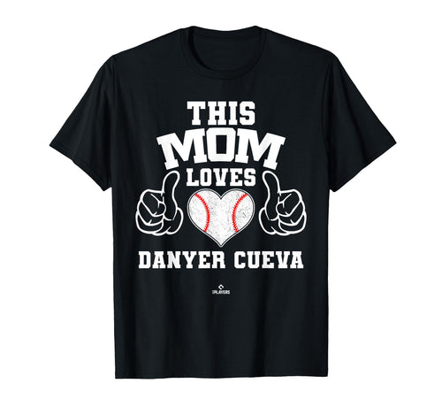 This Mom Loves Danyer Cueva Prospect T-Shirt - Graphic Print Men Women - T-Shirt, Sweatshirt, Hoodie