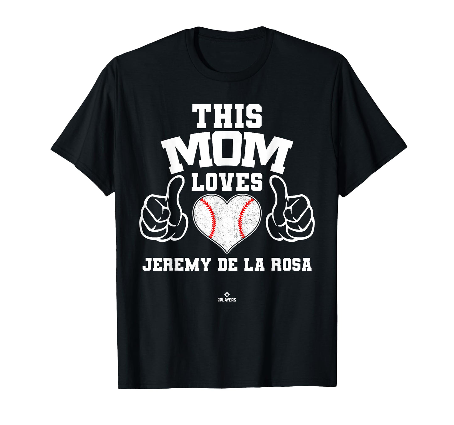 This Mom Loves Jeremy De La Rosa Prospect T-Shirt - Novelty Apparel Unisex - T-Shirt, Sweatshirt, Hoodie