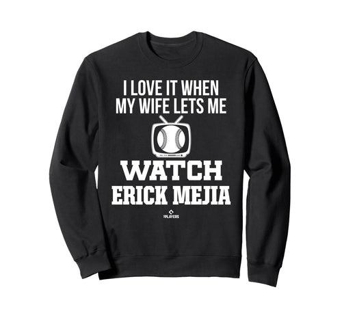 My Wife Lets Me Watch Erick Sweatshirt - Fun Novelty Design for Adults - T-Shirt, Sweatshirt, Hoodie
