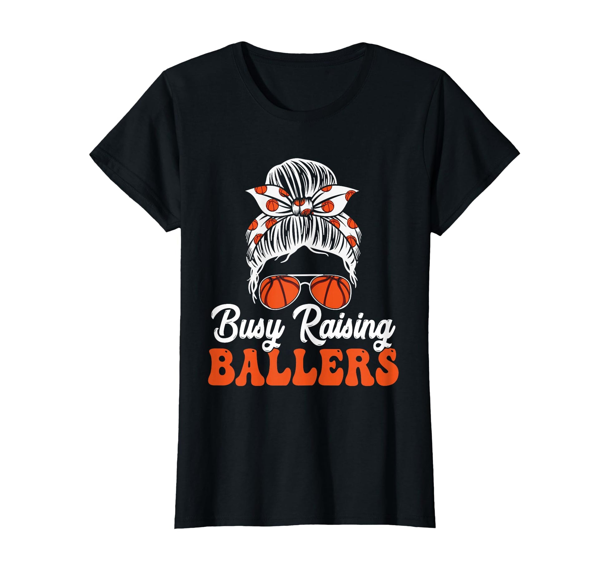 Busy Raising Ballers Messy Bun T-Shirt - Aesthetic Graphic for Adults - T-Shirt, Sweatshirt, Hoodie