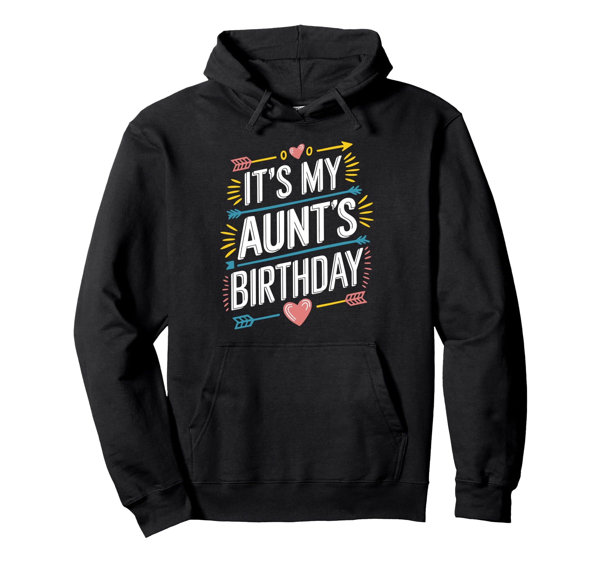 Its My Aunts Birthday Boho Nostalgia Hoodie - Trendy Graphic for Adults - T-Shirt, Sweatshirt, Hoodie