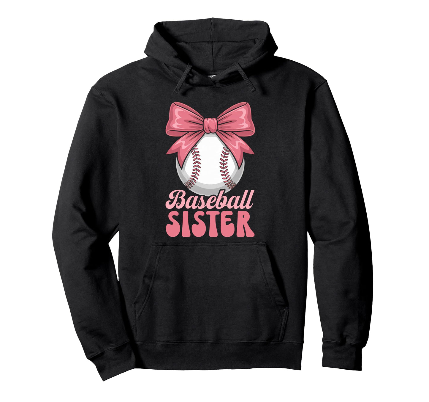 Baseball Sister Coquette Bow Biggest Fan Hoodie - Trendy Graphic Men Women - T-Shirt, Sweatshirt, Hoodie