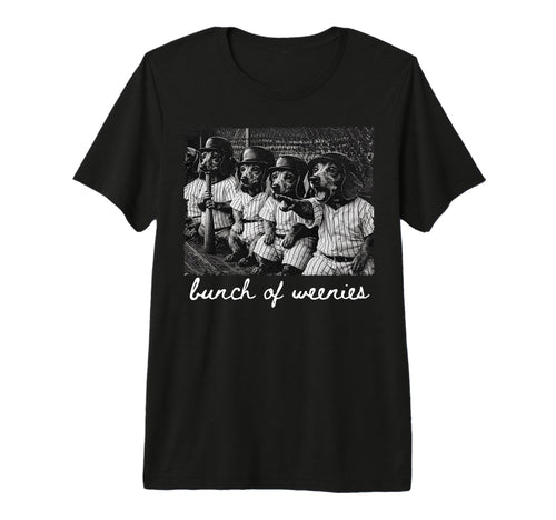 Bunch Weenies Funny Dachshund Dog Baseball T-Shirt - Unique Graphic Unisex - T-Shirt, Sweatshirt, Hoodie