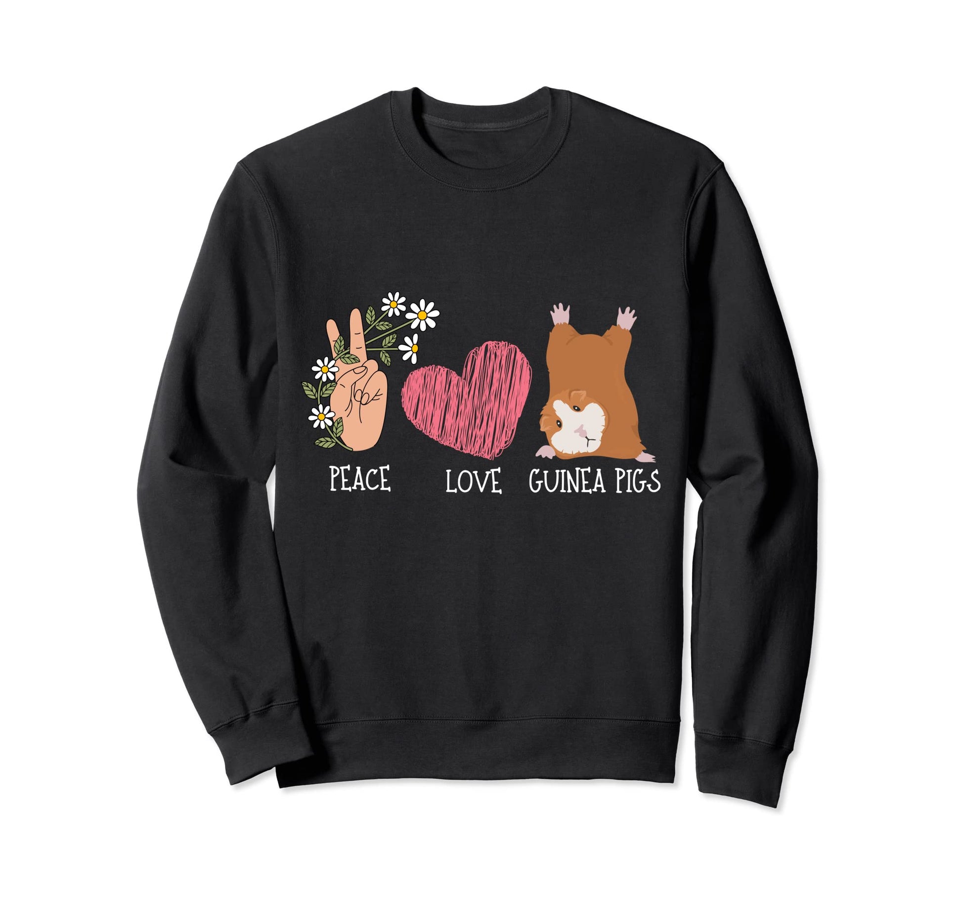 Peace Love Guinea Pigs Gifts Guinea Hoodie - Fun Novelty Design for Adults - T-Shirt, Sweatshirt, Hoodie