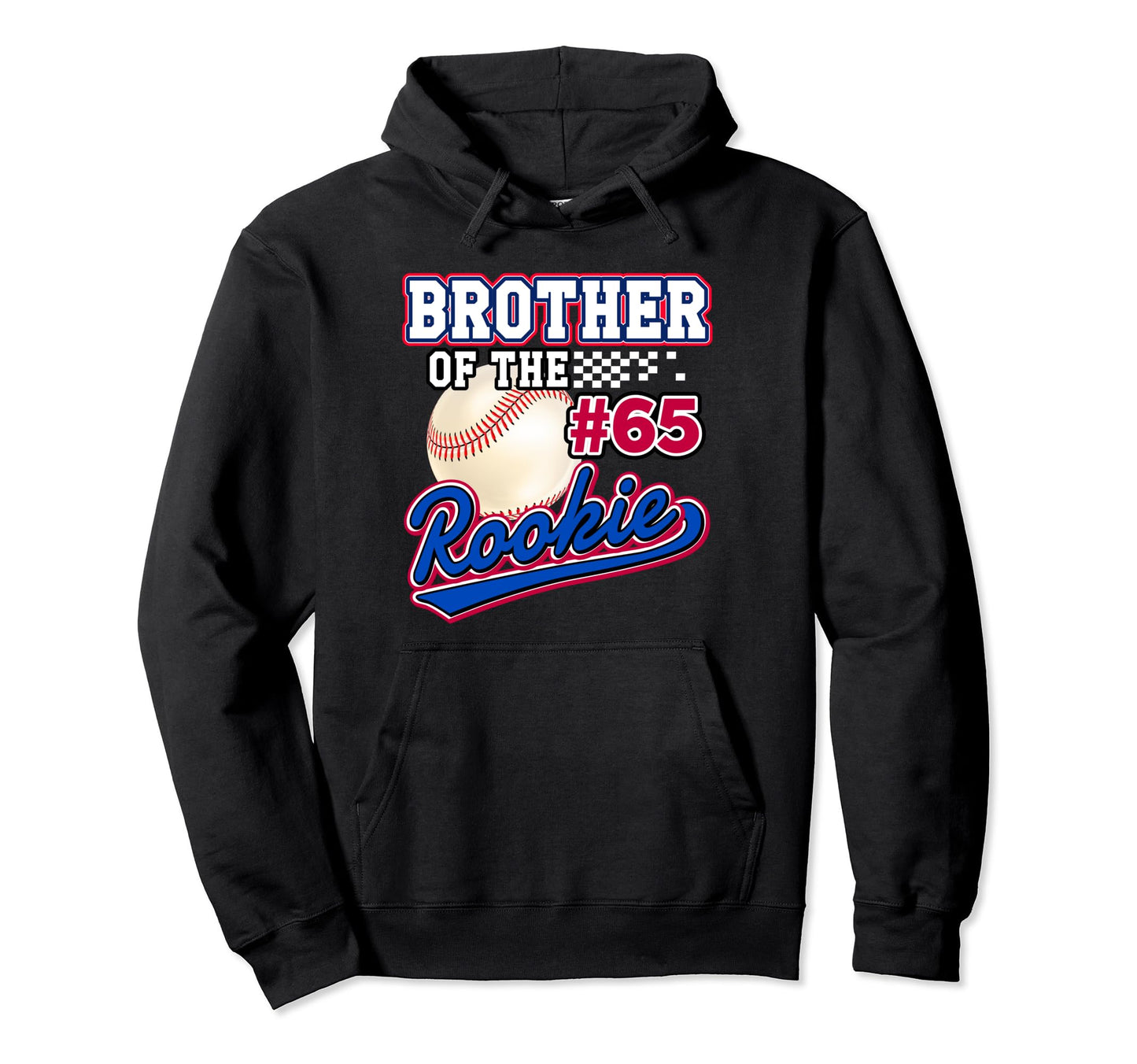 Brother Rookie 65Th Birthday Baseball Hoodie - Unique Graphic for Adults - T-Shirt, Sweatshirt, Hoodie