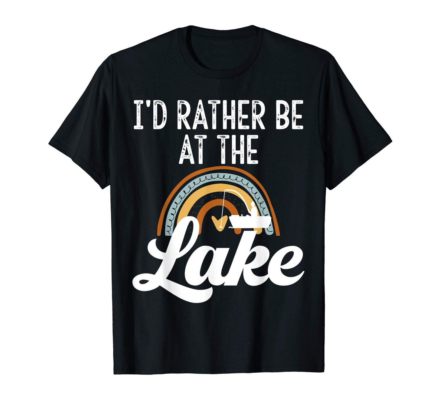 Id Rather Be Lake Life Lover Fishing T-Shirt - Minimalist Print for Adults - T-Shirt, Sweatshirt, Hoodie