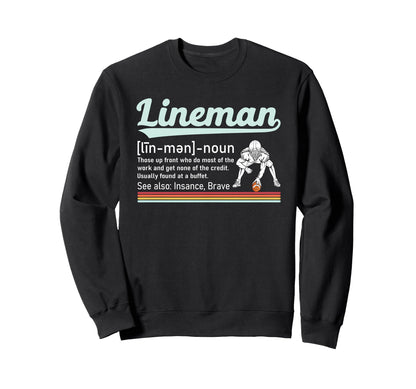Funny Football Lineman Definition Sweatshirt - Aesthetic Graphic Unisex - T-Shirt, Sweatshirt, Hoodie