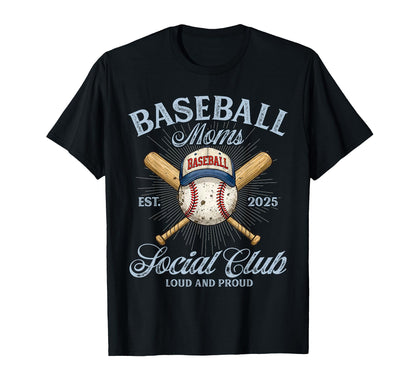 Baseball Moms Social Club Loud And T-Shirt - Minimalist Print for Adults - T-Shirt, Sweatshirt, Hoodie