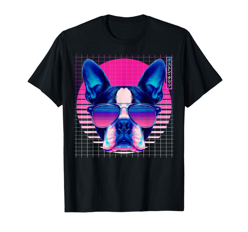 Boston Terrier Sunglasses Dog Vaporwave T-Shirt - Streetwear Style Unisex - T-Shirt, Sweatshirt, Hoodie