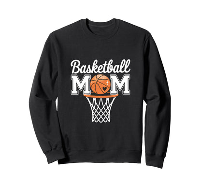 Basketball Mom Game Day Mother Sweatshirt - Streetwear Style Men Women - T-Shirt, Sweatshirt, Hoodie