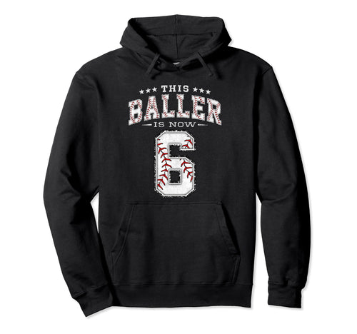 6 Years Old Birthday Baseball Theme Six 6Th Hoodie - Trendy Graphic Unisex - T-Shirt, Sweatshirt, Hoodie