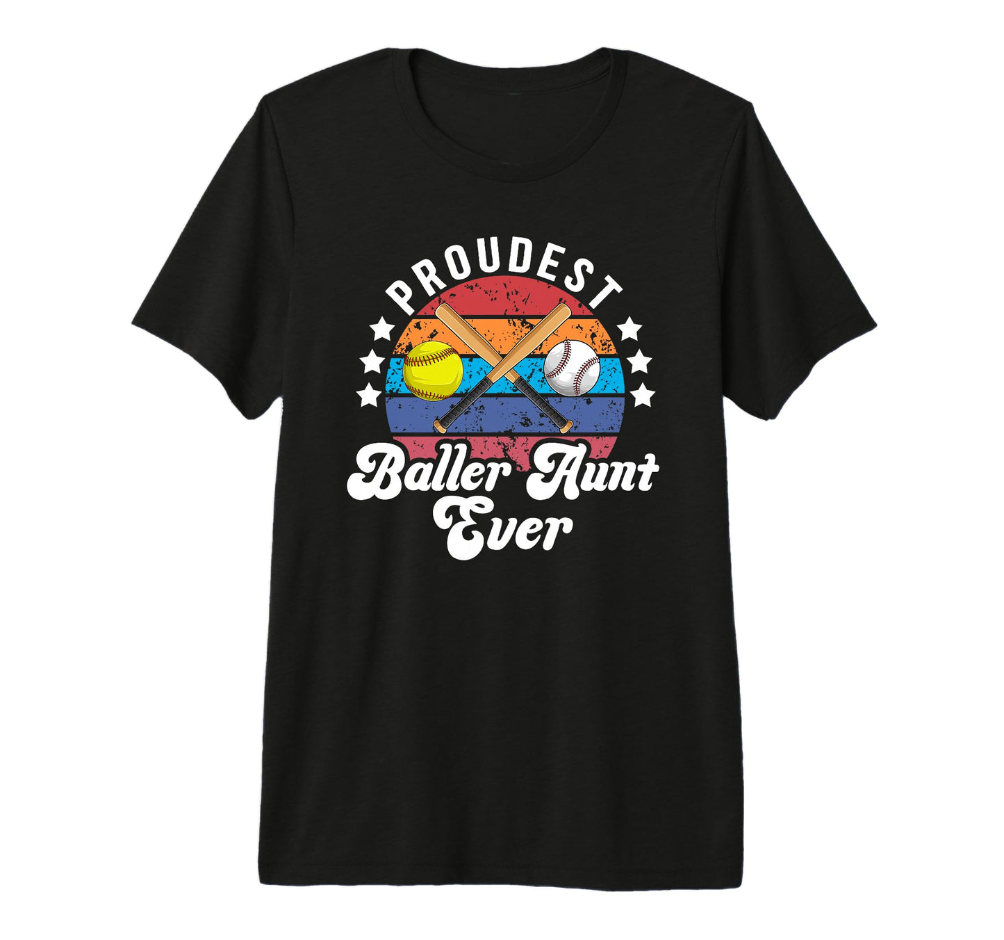 Proudest Baller Aunt Ever Softball T-Shirt - Trendy Graphic Men Women - T-Shirt, Sweatshirt, Hoodie