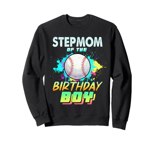 Stepmom Birthday Baseball Sweatshirt - Casual Everyday Wear Unisex - T-Shirt, Sweatshirt, Hoodie