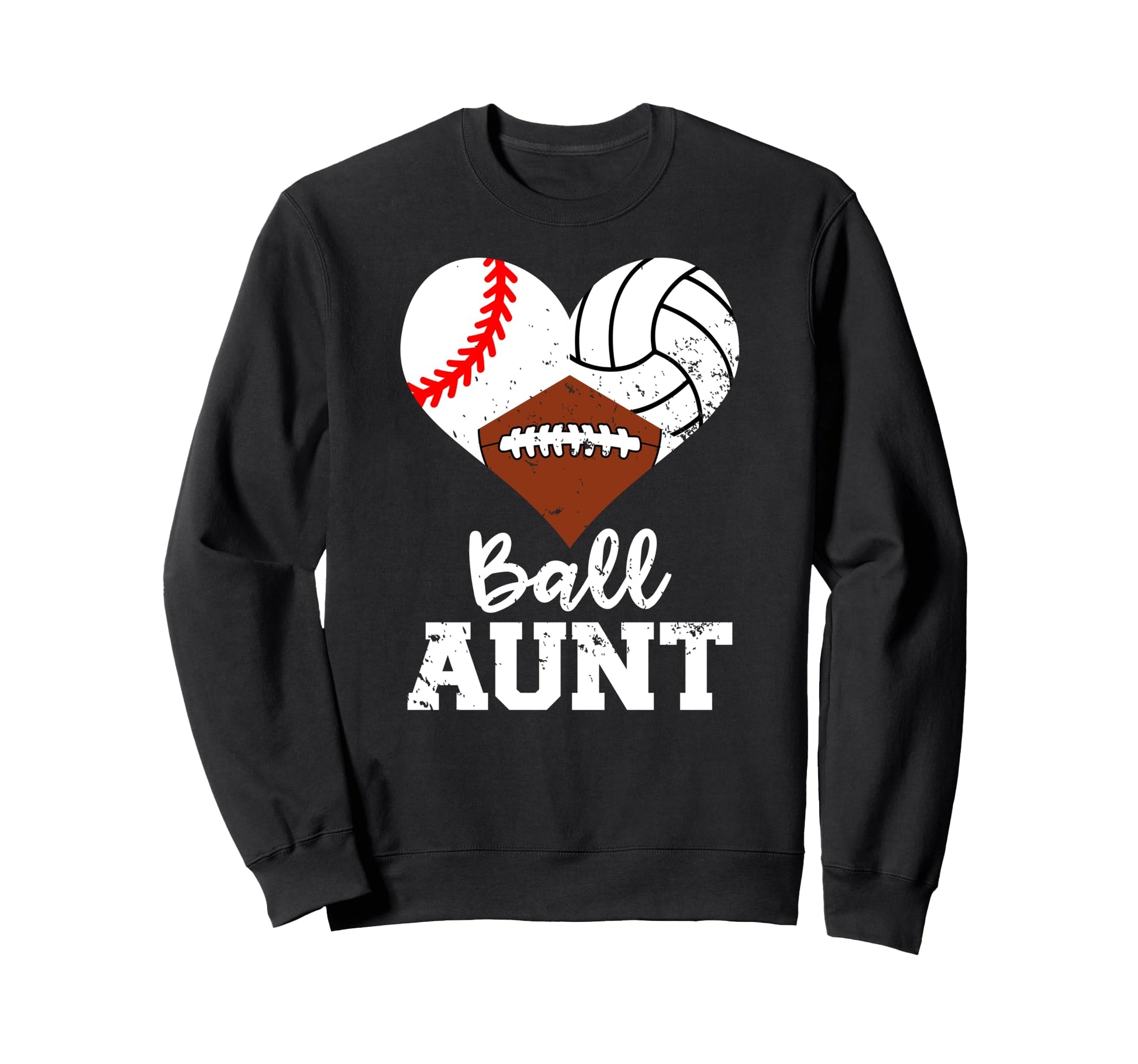 Ball Aunt Baseball Volleyball Sweatshirt - Graphic Print for Adults - T-Shirt, Sweatshirt, Hoodie