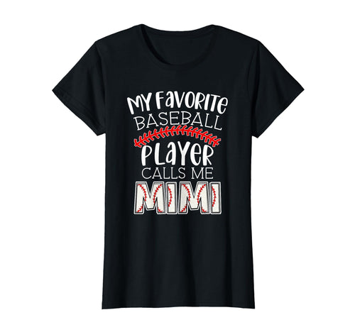 My Favorite Player Calls Me Mimi Funny T-Shirt - Fun Novelty Design Unisex - T-Shirt, Sweatshirt, Hoodie