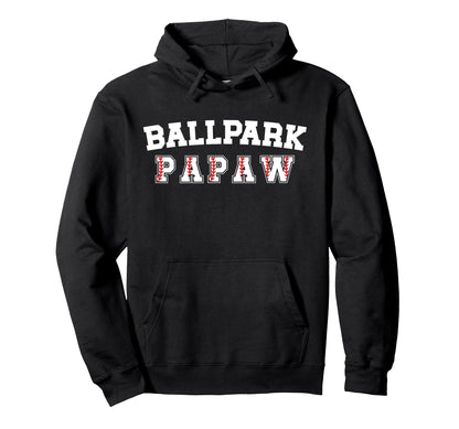 Ballpark Papaw Baseball Papaw Hoodie - Aesthetic Graphic for Adults - T-Shirt, Sweatshirt, Hoodie