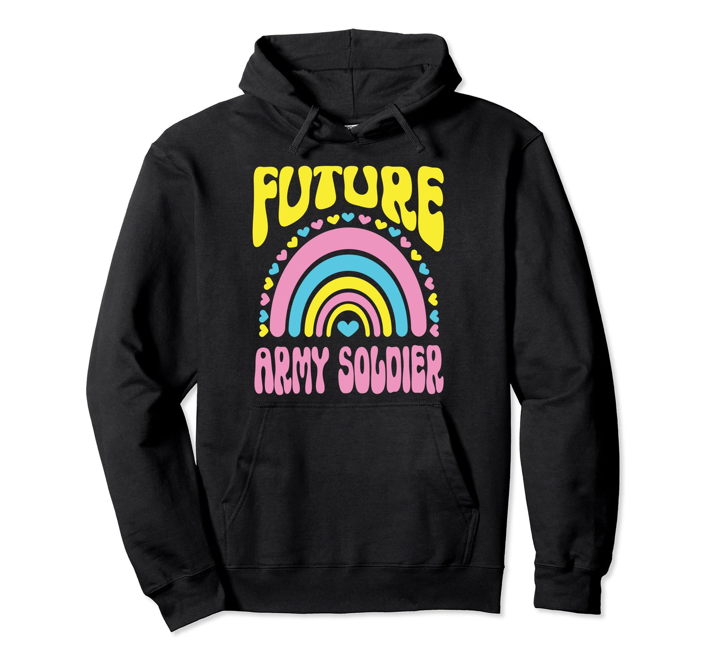 Future Army Soldier Bright Rainbow Hoodie - Novelty Apparel Men Women - T-Shirt, Sweatshirt, Hoodie