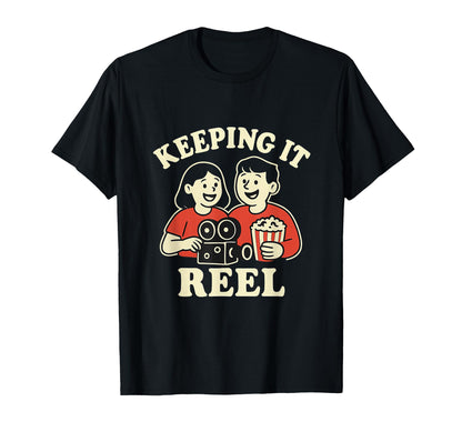 Keeping It Reel Film Camera T-Shirt - Casual Everyday Wear for Adults - T-Shirt, Sweatshirt, Hoodie