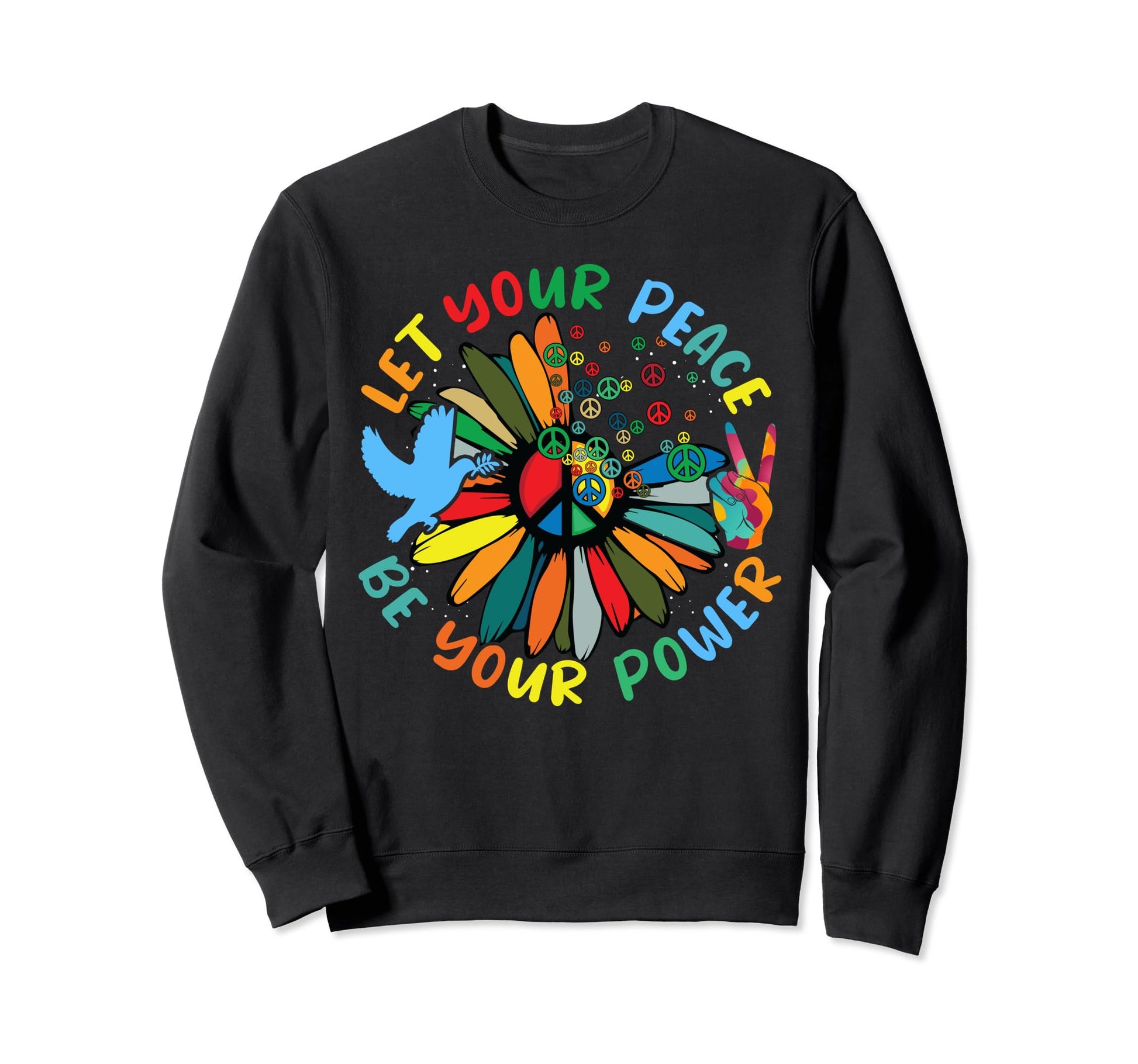 Peace Dove Love Inspirational Message Sweatshirt - Unique Graphic Unisex - T-Shirt, Sweatshirt, Hoodie